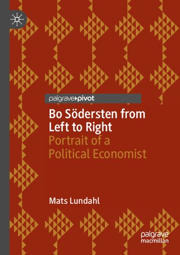 Bo Södersten from Left to Right: Portrait of a Political Economist