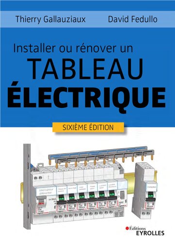 Installer ou rénover un tableau électrique