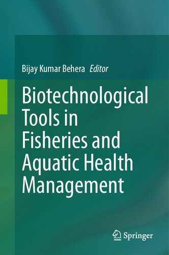 Biotechnological Tools in Fisheries and Aquatic Health Management