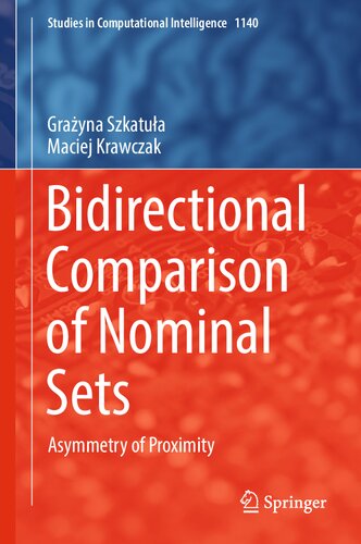 Bidirectional Comparison of Nominal Sets: Asymmetry of Proximity (Studies in Computational Intelligence, 1140)