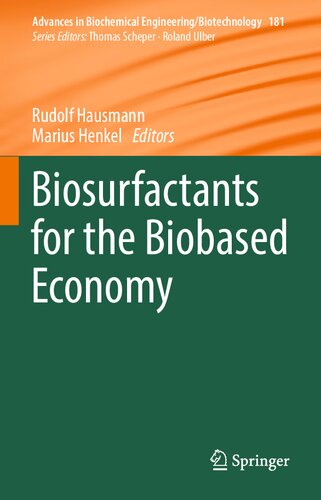 Biosurfactants for the Biobased Economy (Advances in Biochemical Engineering/Biotechnology, 181)