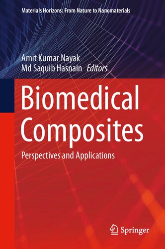 Biomedical Composites: Perspectives and Applications (Materials Horizons: From Nature to Nanomaterials)