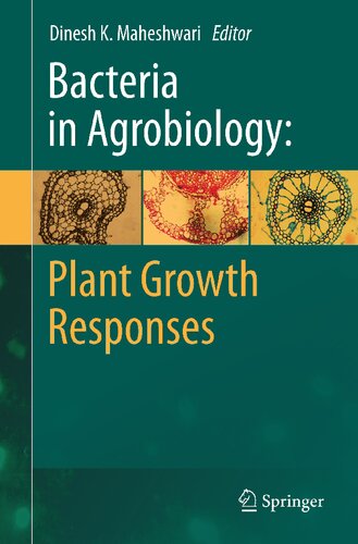 Bacteria in Agrobiology: Plant Growth Responses