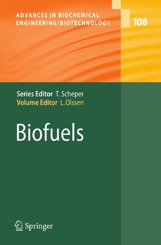 Biofuels (Advances in Biochemical Engineering/Biotechnology, 108)