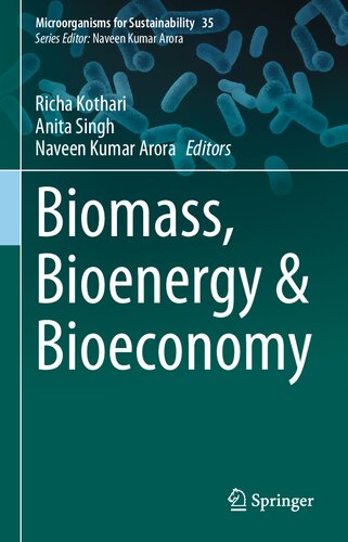 Biomass, Bioenergy & Bioeconomy (Microorganisms for Sustainability, 35)