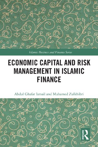 Economic Capital and Risk Management in Islamic Finance (Islamic Business and Finance Series)