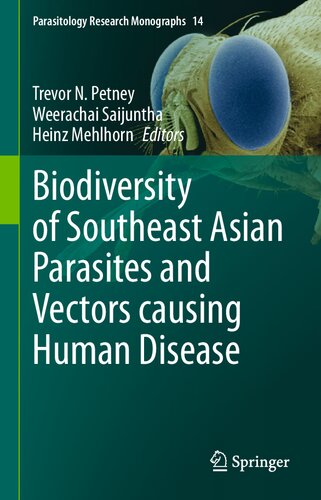 Biodiversity of Southeast Asian Parasites and Vectors causing Human Disease (Parasitology Research Monographs, 14)