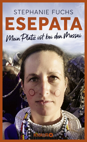 Esepata : Mein Platz ist bei den Massai