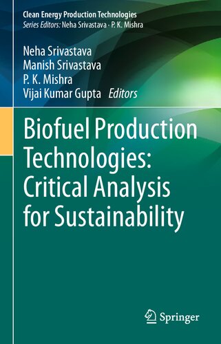 Biofuel Production Technologies: Critical Analysis for Sustainability (Clean Energy Production Technologies)