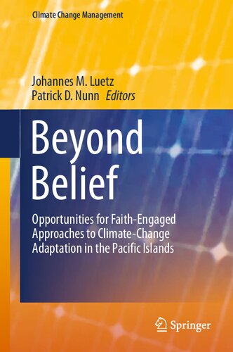 Beyond Belief: Opportunities for Faith-Engaged Approaches to Climate-Change Adaptation in the Pacific Islands (Climate Change Management)
