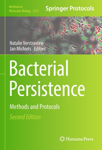 Bacterial Persistence: Methods and Protocols (Methods in Molecular Biology, 2357)