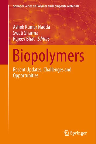 Biopolymers: Recent Updates, Challenges and Opportunities (Springer Series on Polymer and Composite Materials)