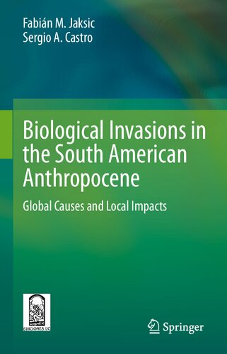 INVASIONES BIOLÓGICAS EN CHILE - CAUSAS GLOBALES E IMPACTOS LOCALES