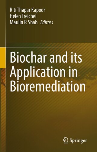 Biochar and its Application in Bioremediation