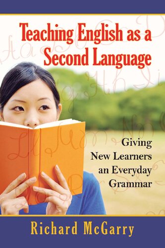 Teaching English as a Second Language: Giving New Learners an Everyday Grammar