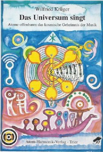 Das Universum singt - Atome offenbaren das kosmische Geheimnis der Musik