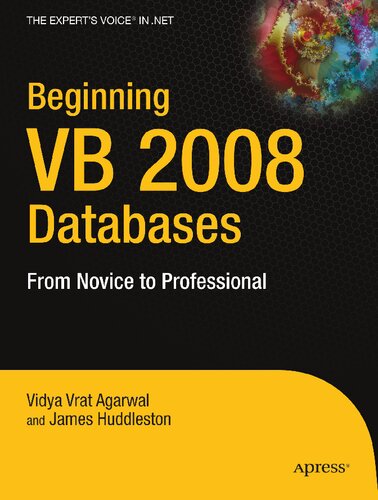 Beginning VB 2008 Databases: From Novice to Professional (Books for Professionals by Professionals)