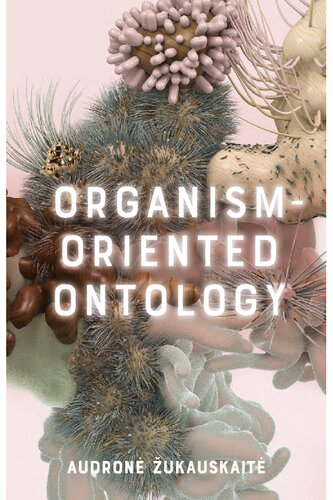 Organism-Oriented Ontology