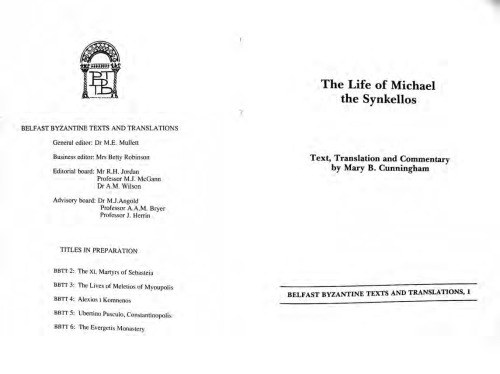 The Life of Michael the Synkellos (Belfast Byzantine Texts and Translations, 1)