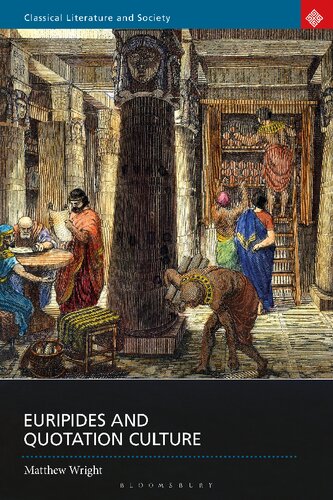 Euripides and Quotation Culture