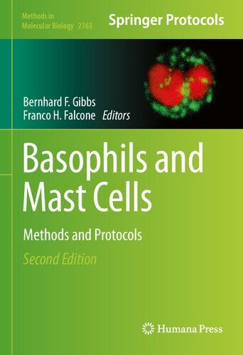 Basophils and Mast Cells: Methods and Protocols