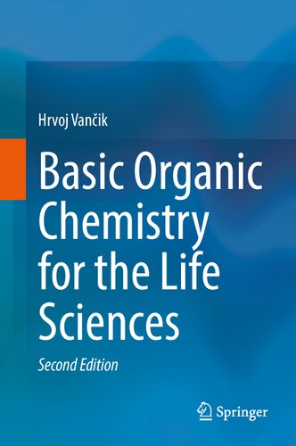 Basic Organic Chemistry for the Life Sciences