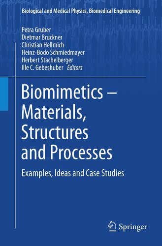 Biomimetics — Materials, Structures and Processes: Examples, Ideas and Case Studies