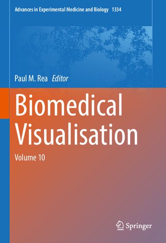 Biomedical Visualisation, Volume 10