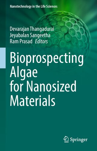 Bioprospecting Algae for Nanosized Materials