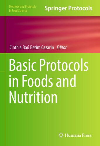 Basic Protocols in Foods and Nutrition (Methods and Protocols in Food Science)