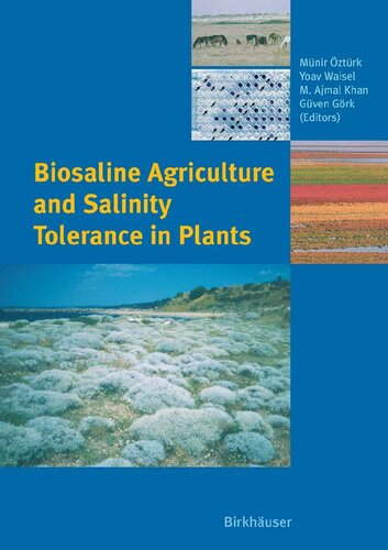 Biosaline Agriculture and Salinity Tolerance in Plants