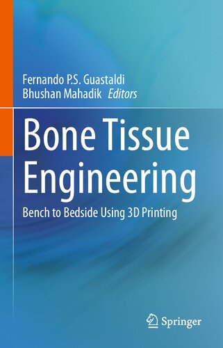 Bone Tissue Engineering: Bench to Bedside Using 3D Printing