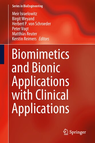 Biomimetics and Bionic Applications with Clinical Applications (Series in BioEngineering)