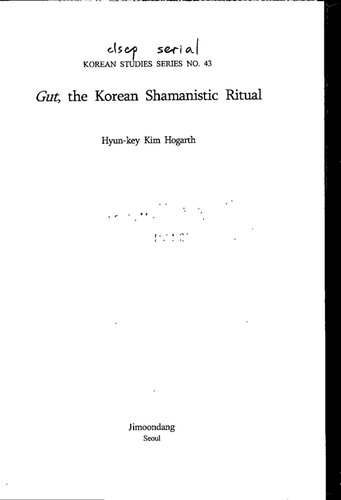 Gut, the Korean shamanistic ritual