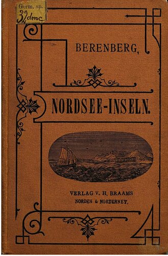 Die Nordsee-Inseln an der deutschen Küste nebst ihren Seebade-Anstalten