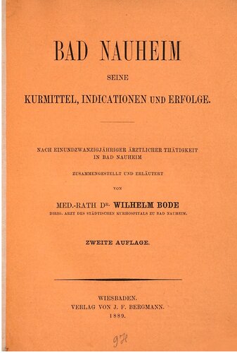 Bad Nauheim, seine Kurmittel, Indikationen und Erfolge
