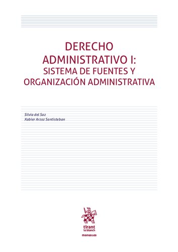 Derecho Administrativo I. Sistema de fuentes y organización administrativa