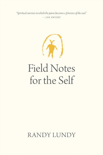 Field Notes for the Self (Oskana Poetry & Poetics, 5)