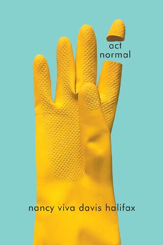 act normal (Volume 80) (The Hugh MacLennan Poetry Series)