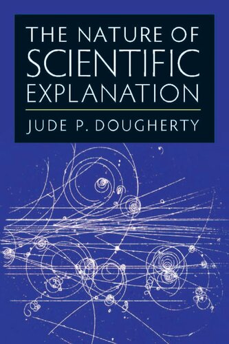 The Nature of Scientific Explanation