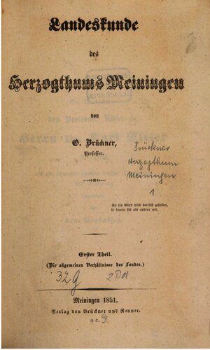 Landeskunde des Herzogthums [Herzogtums] Meiningen / Die allgemeinen Verhältnisse des Landes