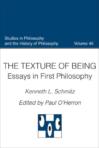 The Texture of Being: Essays in First Philosophy