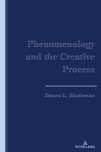 Phenomenology and the Creative Process