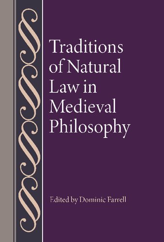 Traditions of Natural Law in Medieval Philosophy