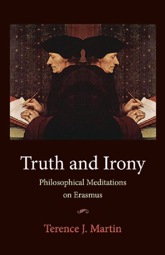 Truth and Irony: Philosophical Meditations on Erasmus