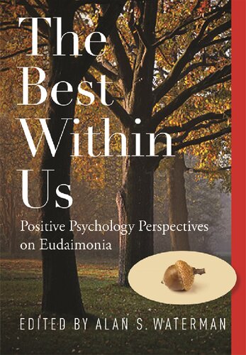 The Best Within Us: Positive Psychology Perspectives on Eudaimonia