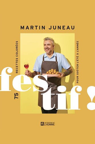 Festif! 75 recettes colorées