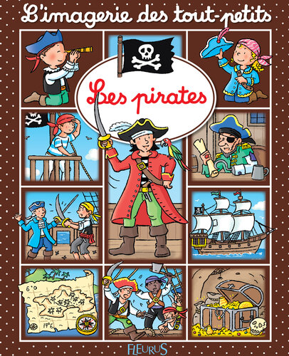 L'imagerie des tout-petits: Les pirates