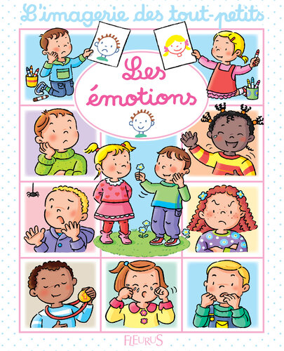 L'imagerie des tous-petits: Les émotions