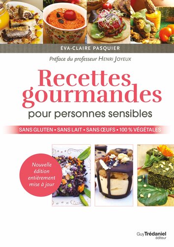 Recettes gourmandes pour personnes sensibles